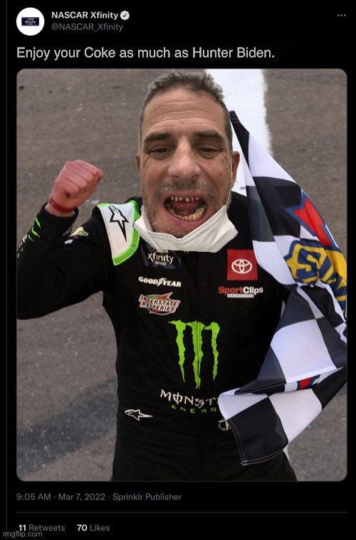 Hunter Biden victory lane with Coke | Enjoy your Coke as much as Hunter Biden. | image tagged in memes,hunter biden,lets go brandon,nascar,gibbs,cocaine | made w/ Imgflip meme maker