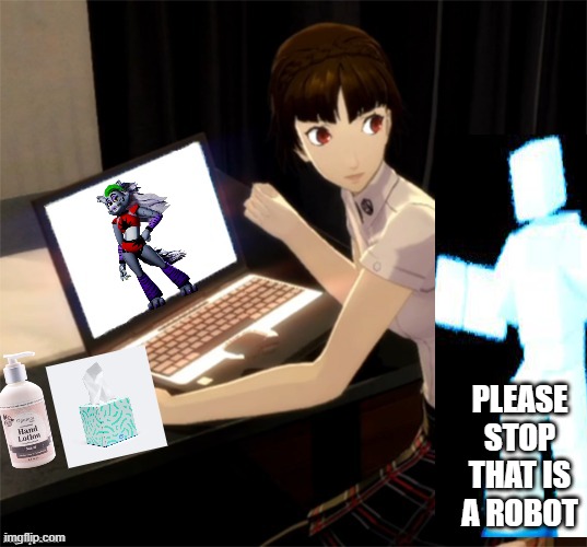 Makoto’s search history | PLEASE STOP THAT IS A ROBOT | image tagged in makoto s search history | made w/ Imgflip meme maker