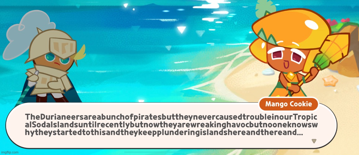 he really said TheDurianeersareabunchofpiratesbuttheynevercausedtroubleinourTropic alSodalslandsuntilrecentlybutnowtheyarewreaki | made w/ Imgflip meme maker
