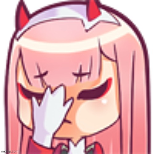 Zero two facepalm | image tagged in zero two facepalm | made w/ Imgflip meme maker
