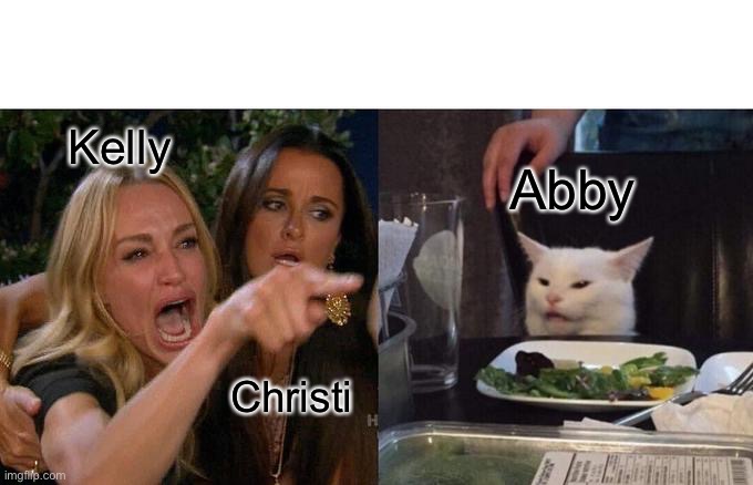 Kelly every time she's made at Abby Lee Miller | Kelly; Abby; Christi | image tagged in dance,angry | made w/ Imgflip meme maker