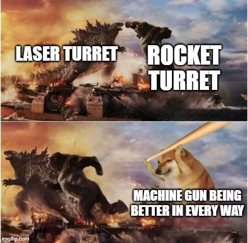 Alien Creeps towers | ROCKET TURRET; LASER TURRET; MACHINE GUN BEING BETTER IN EVERY WAY | image tagged in kong godzilla doge,gaming,funny,memes | made w/ Imgflip meme maker