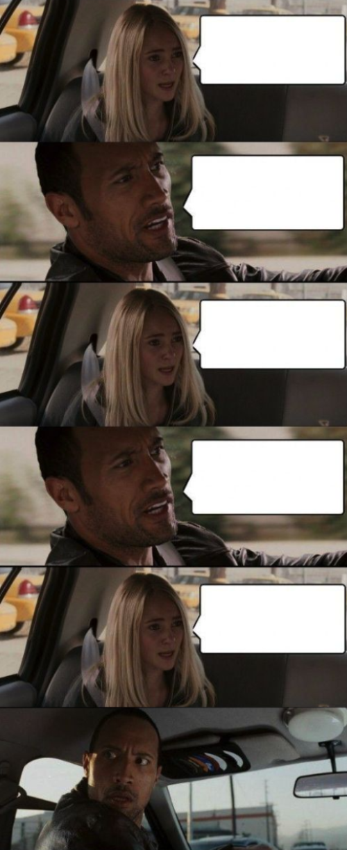 the rock starting with girl conversation Blank Meme Template