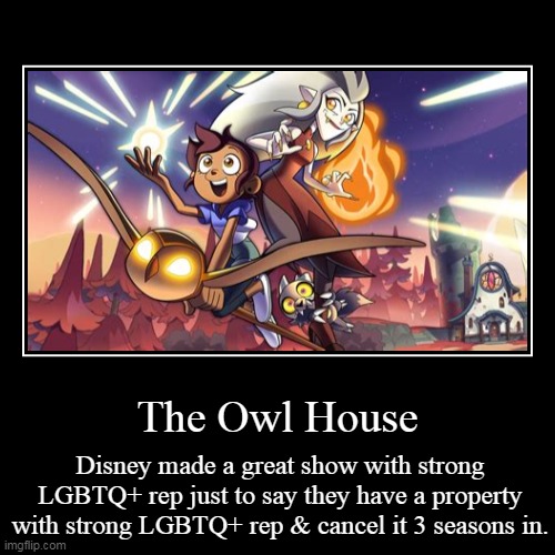 Disney just wanted to look good. | image tagged in funny,demotivationals,the owl house,disney,gay | made w/ Imgflip demotivational maker