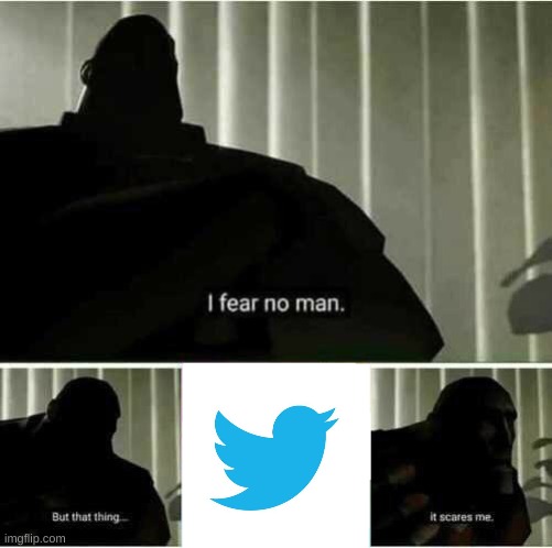I fear no man | image tagged in i fear no man,memes | made w/ Imgflip meme maker