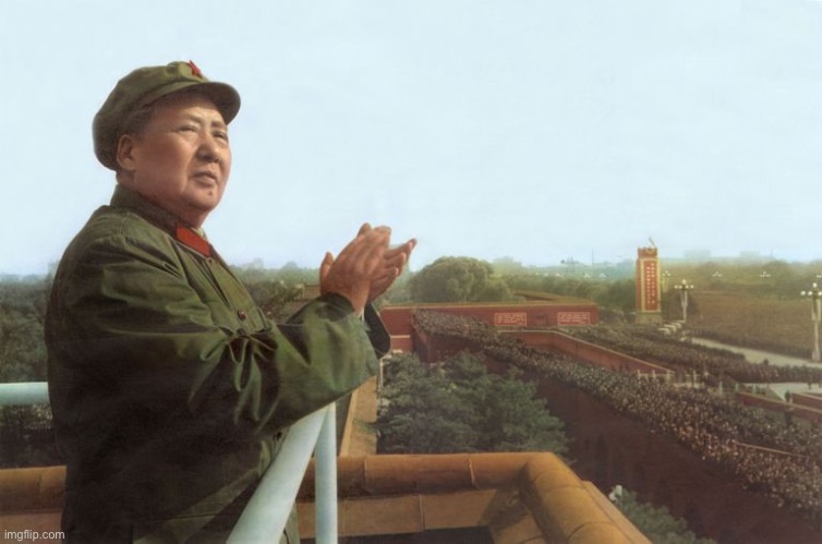 clap clap | image tagged in mao zedong | made w/ Imgflip meme maker