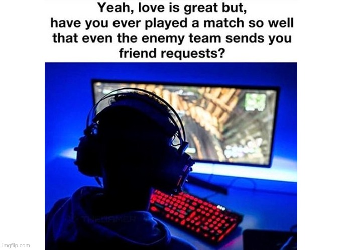 I mean.... | image tagged in gaming,funny,fun,memes | made w/ Imgflip meme maker