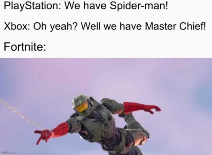 Its true. | image tagged in gaming,memes,gifs,funny memes,fortnite | made w/ Imgflip meme maker