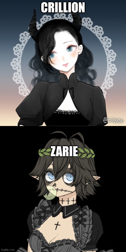 You've woken up in hell and and these two girls are standing above you arguing | CRILLION; ZARIE | image tagged in idk,hell,oc | made w/ Imgflip meme maker