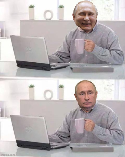 High Quality Hide The Pain Putin Blank Meme Template