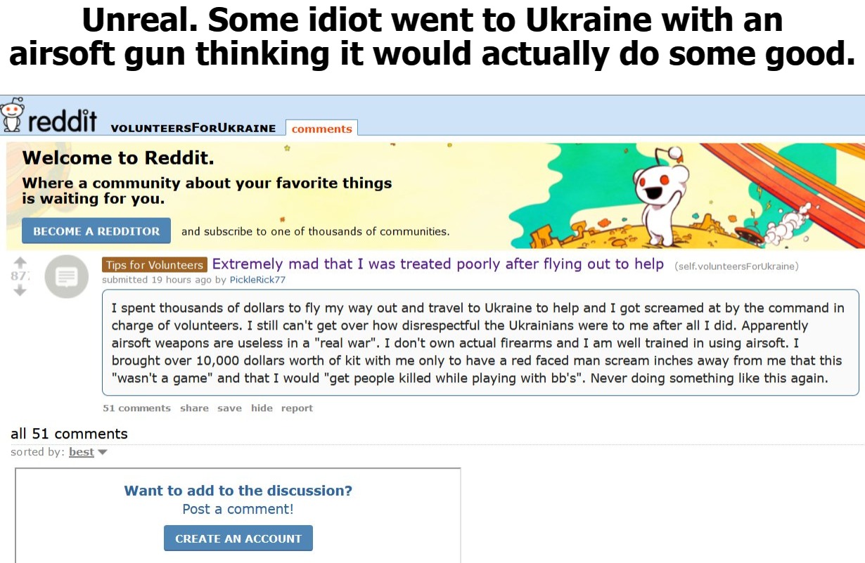 Never go full retard. | Unreal. Some idiot went to Ukraine with an airsoft gun thinking it would actually do some good. | image tagged in full retard,never go full retard,millennials,book of idiots,tide pods gene pool | made w/ Imgflip meme maker