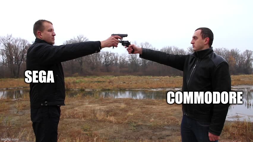 Two men pointing guns at each other | SEGA COMMODORE | image tagged in two men pointing guns at each other | made w/ Imgflip meme maker