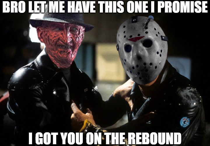 i can take him | BRO LET ME HAVE THIS ONE I PROMISE; I GOT YOU ON THE REBOUND | image tagged in mad max and goose,madmax | made w/ Imgflip meme maker