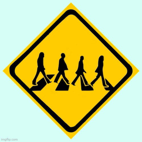 Abby Road sign | image tagged in abby road sign | made w/ Imgflip meme maker