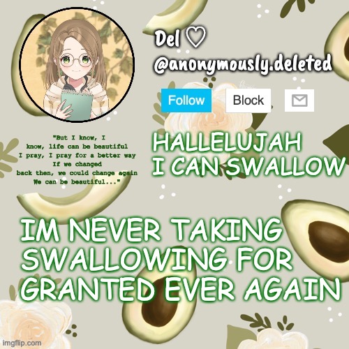 I CAN BREATHE TOO | HALLELUJAH I CAN SWALLOW; IM NEVER TAKING SWALLOWING FOR GRANTED EVER AGAIN | image tagged in del announcement | made w/ Imgflip meme maker
