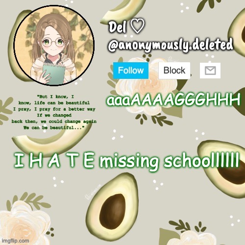 EHGFJGFKJERHGFKJEHRGF WHYYYYYYYYY | aaaAAAAGGGHHH; I H A T E missing schoollllll | image tagged in its not that i dont like school,it's the workload,please help | made w/ Imgflip meme maker