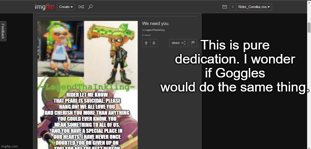 She really cares. | This is pure dedication. I wonder if Goggles would do the same thing. | made w/ Imgflip meme maker