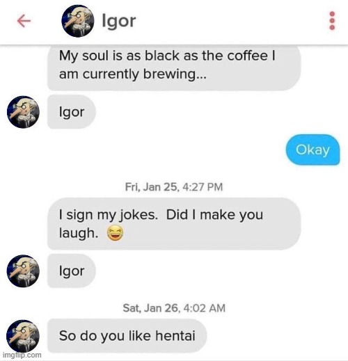 Igor | made w/ Imgflip meme maker
