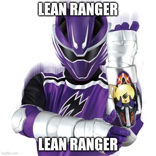 LEAN RANGER; LEAN RANGER | made w/ Imgflip meme maker