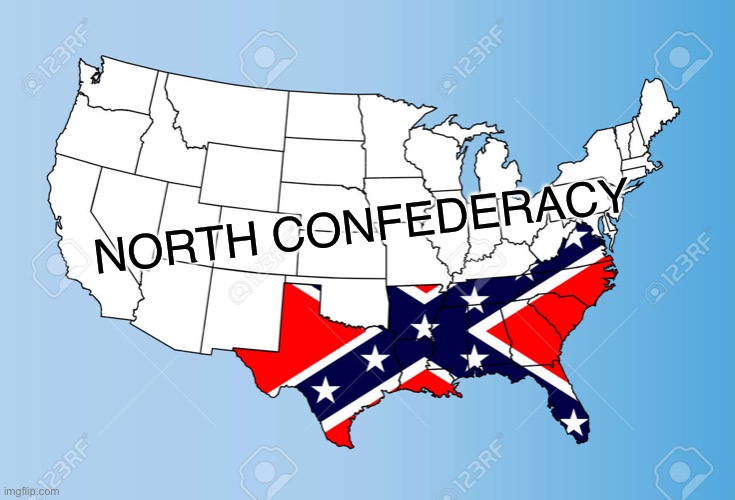 NORTH CONFEDERACY | made w/ Imgflip meme maker