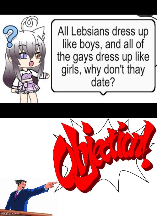 does this girl even know anything about sexuality | image tagged in objection | made w/ Imgflip meme maker