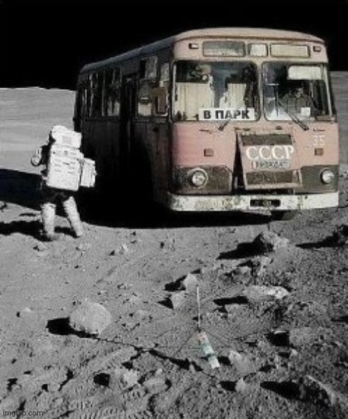 LiAZ-677 On Moon (ex. in comments) | made w/ Imgflip meme maker