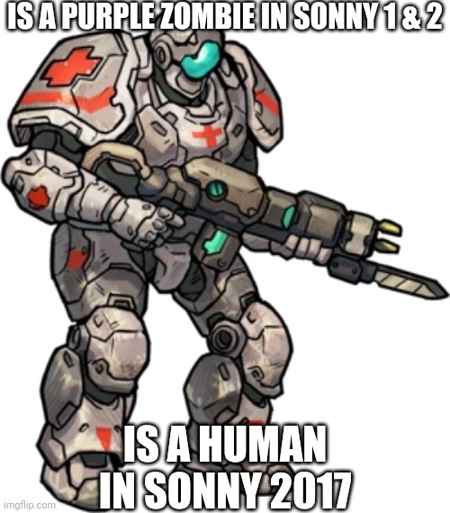 Veradux | IS A PURPLE ZOMBIE IN SONNY 1 & 2; IS A HUMAN IN SONNY 2017 | image tagged in veradux | made w/ Imgflip meme maker