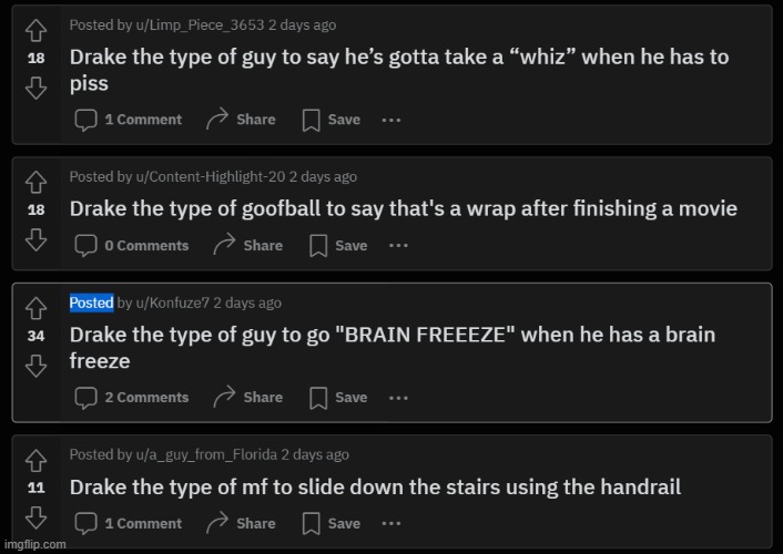 Drake the type of guy to say “here come the waterworks” when he bouta cry | made w/ Imgflip meme maker