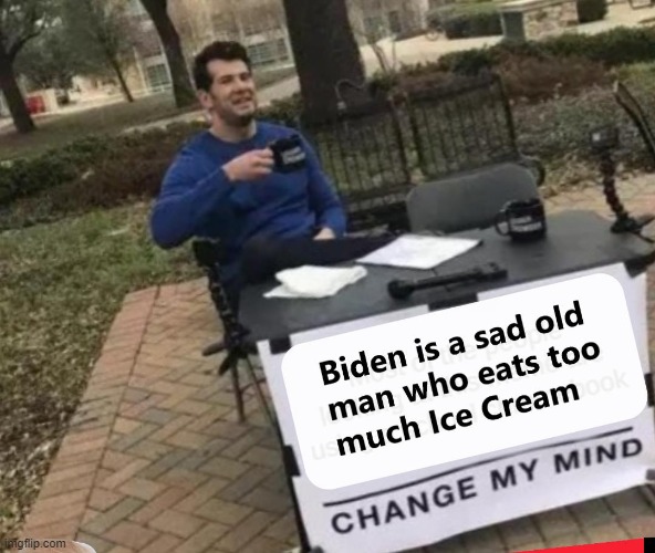 We All Scream For Ice Cream | image tagged in crowder,biden | made w/ Imgflip meme maker