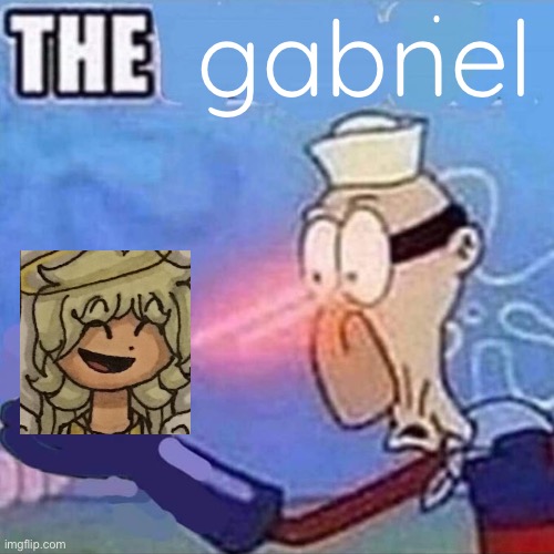 Barnacle boy THE | gabnel . | image tagged in barnacle boy the | made w/ Imgflip meme maker