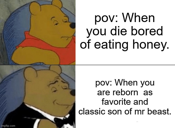 Tuxedo Winnie The Pooh Meme - Imgflip