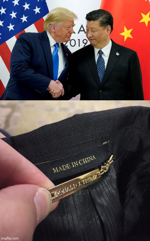 image tagged in trump china,trump made in china | made w/ Imgflip meme maker