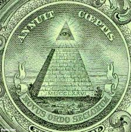 Illuminati All Seeing Eye | image tagged in illuminati all seeing eye | made w/ Imgflip meme maker