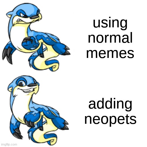 I just can't help it! | using normal memes; adding neopets | image tagged in memes,drake hotline bling,lutari,neopets,funny | made w/ Imgflip meme maker