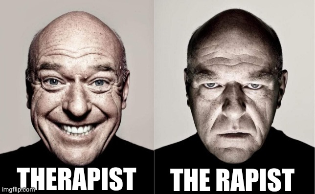 The difference a space makes | THERAPIST; THE RAPIST | image tagged in hank | made w/ Imgflip meme maker