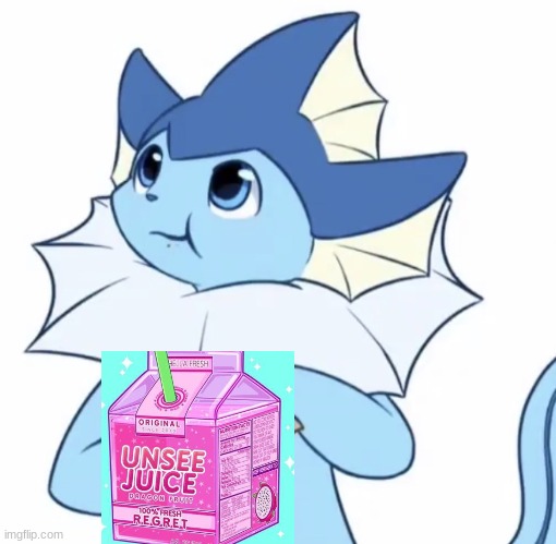 Vaporeon giving you unsee juice | image tagged in eating vaporeon | made w/ Imgflip meme maker