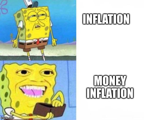 amongkey | INFLATION; MONEY INFLATION | made w/ Imgflip meme maker