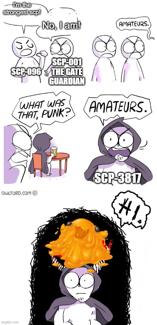 SCP-999 IS THE STRONGEST - Imgflip