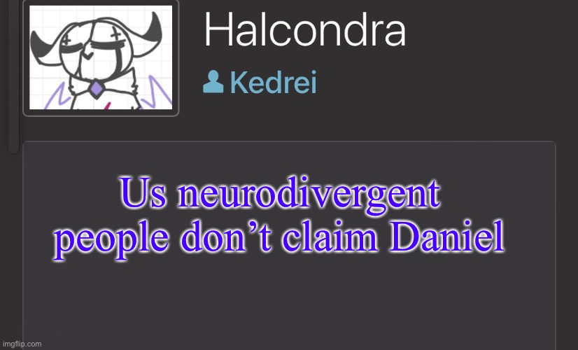 J | Us neurodivergent people don’t claim Daniel | image tagged in j | made w/ Imgflip meme maker