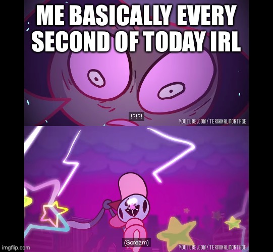 Triggered Hatterene | ME BASICALLY EVERY SECOND OF TODAY IRL | image tagged in triggered hatterene | made w/ Imgflip meme maker