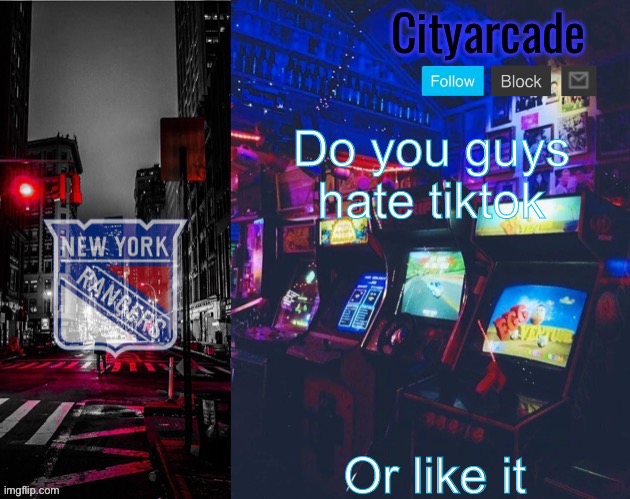 Cityarcade Rangers temp | Do you guys hate tiktok; Or like it | image tagged in cityarcade rangers temp | made w/ Imgflip meme maker