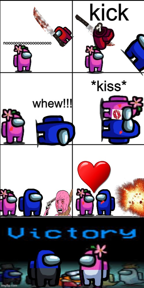 love 1 | kick; nooooooooooooooooooo; *kiss*; whew!!! | image tagged in blank 8 square panel template | made w/ Imgflip meme maker