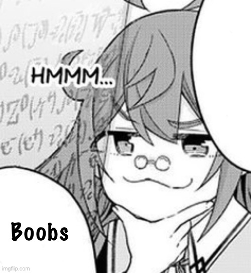 Now laugh | Boobs | image tagged in anime,manga | made w/ Imgflip meme maker