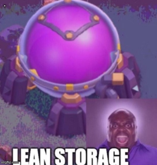 lean | . | image tagged in purple,clash royale,clash of clans,minecraft,fortnite | made w/ Imgflip meme maker