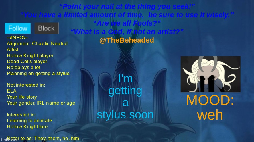 TheBeheaded Announcement Template | I'm getting a stylus soon; MOOD:
weh | image tagged in thebeheaded announcement template | made w/ Imgflip meme maker