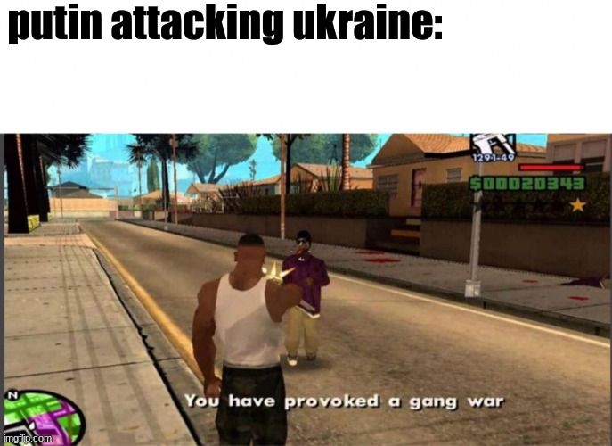 Putin attacking Ukraine but GTA | putin attacking ukraine: | image tagged in ukraine,russia,vladimir putin | made w/ Imgflip meme maker