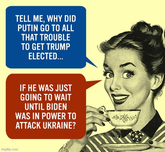 image tagged in russia,trump,biden,world war 3,weak democrats,sleepy joe | made w/ Imgflip meme maker