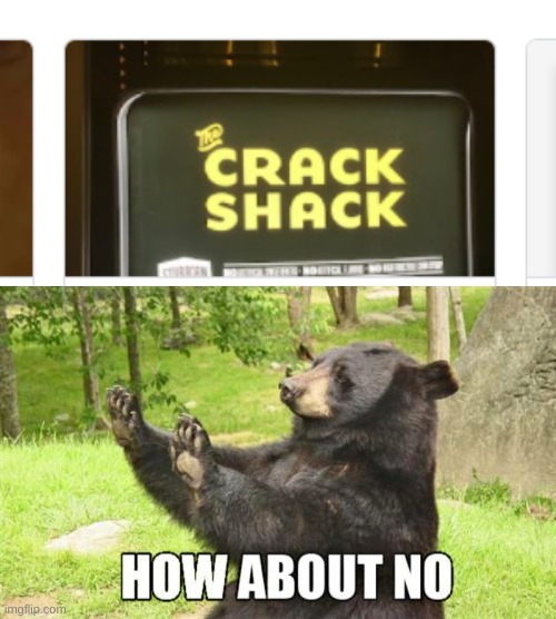 okay?..... | image tagged in memes,how about no bear | made w/ Imgflip meme maker