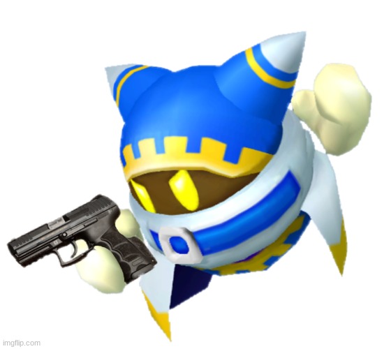 Magolor with a gun | image tagged in magolor with a gun | made w/ Imgflip meme maker