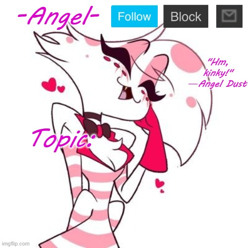High Quality Angel's Angel Dust Temp Blank Meme Template
